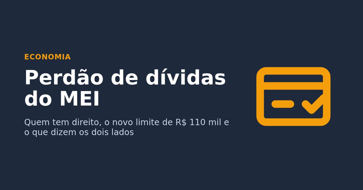 Arte com o texto: perdão de dívidas do MEI